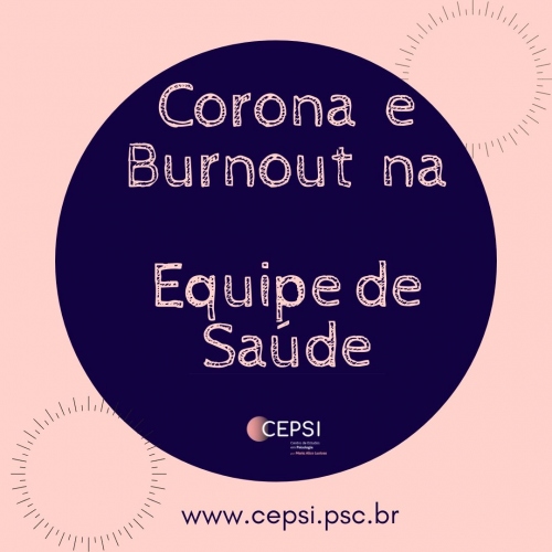 CORONA-19 E BURNOUT NA EQUIPE DE SADE